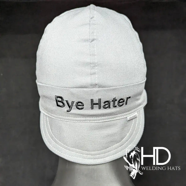 Bye Hater Cotton Welding Cap |  HD Welding Hats