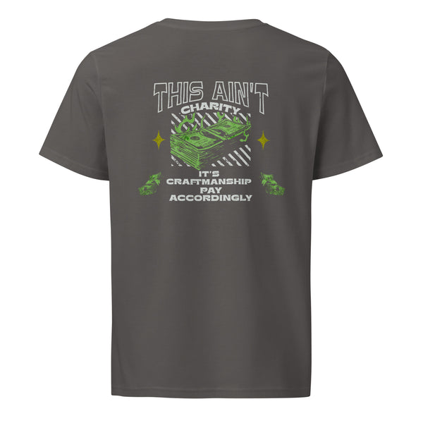 This Ain't Charity Tee in anthracite gray back view